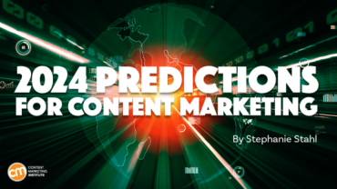 Key Trends in Content Marketing 2024: 67 Predictions