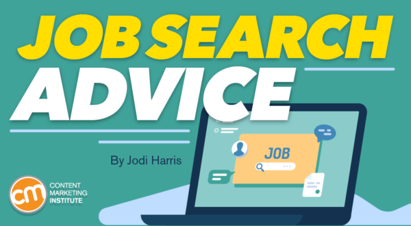 Helpful Advice To Find a New Job in Marketing and Content