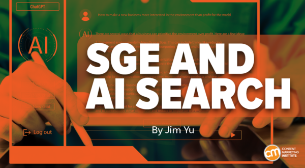 How To Adapt Your SEO and Content Strategies for SGE and AI Experiences